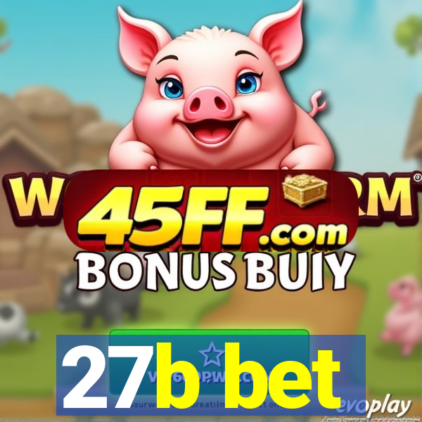 27b bet